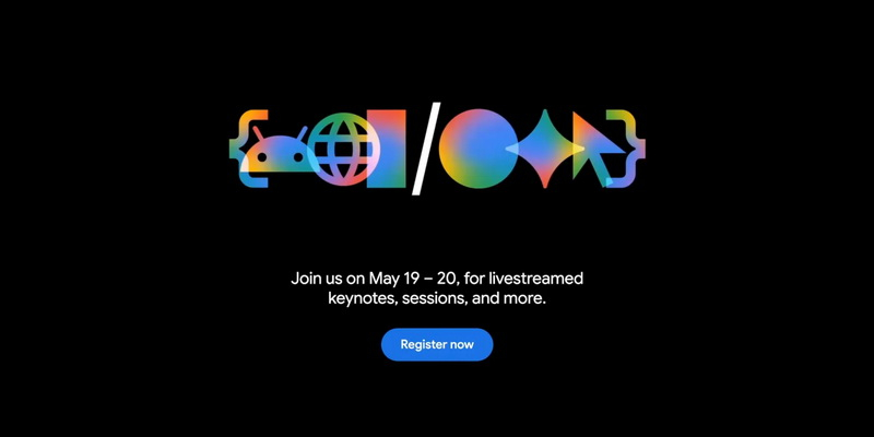 5月に開催されるGoogle I/O（5/19〜5/20）では、Gemini、Android、およびその他多くの発表が予定されています