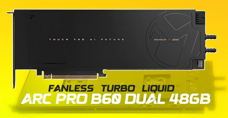 MaxSunはファンなしのデュアルヘッドGPU、Arc Pro B60 Dualを2枚発売しました